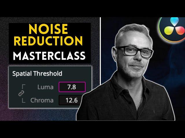 Perfect NR In DaVinci Resolve - BBC TV Colourist Insight (Noise Reduction)