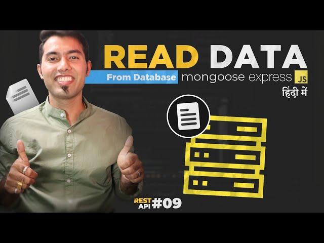 Rest API #9: Read Data from Database using Express & Mongoose