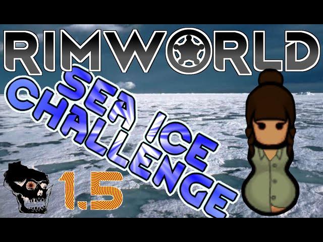 [46] Sea Ice Challenge - Raid, Raid - RimWorld 1.5 - 3 Cold Snaps! - Take 2!