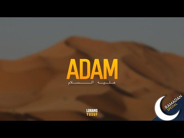 Die Geschichte Adams | 25 Propheten des Quran