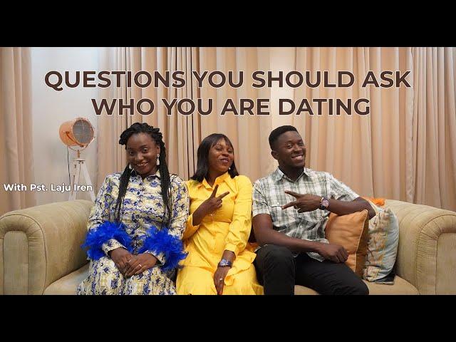 Questions You Should Ask Who You Are Dating - with @LajuIren  | The Stalwart Lovers