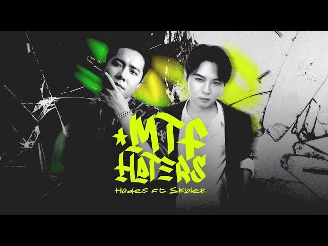 MTF HATERS | OFFICIAL AUDIO | HADES x SKYLER (2024)