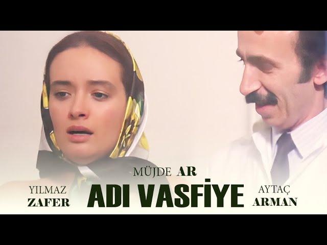 Adı Vasfiye Türk Filmi | MÜJDE AR | YILMAZ ZAFER | AYTAÇ ARMAN | FULL HD