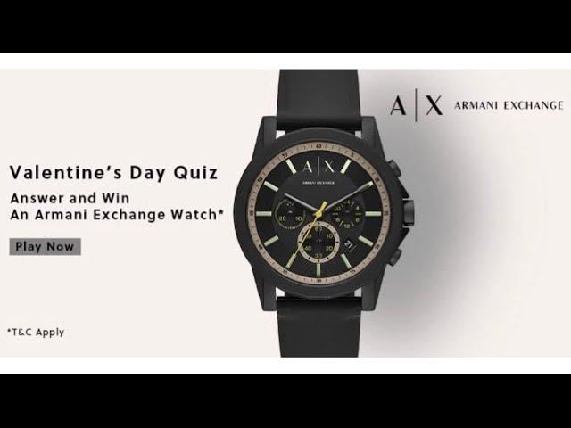 Amazon Quiz Answers | Valentine’s Day Armani Exchange Quiz | Win Armani Exchange Watch | 12 February