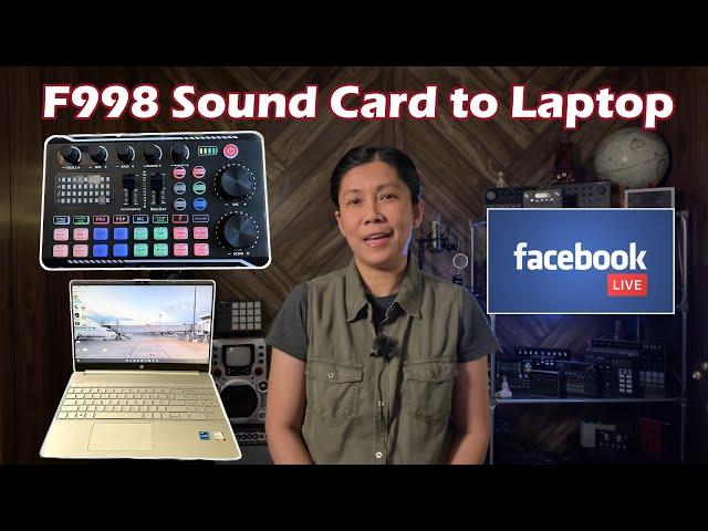 F998 Sound Card to Laptop - FB Live Streaming w/ OBSBOT Tail Air as webcam-Same set up for Recording