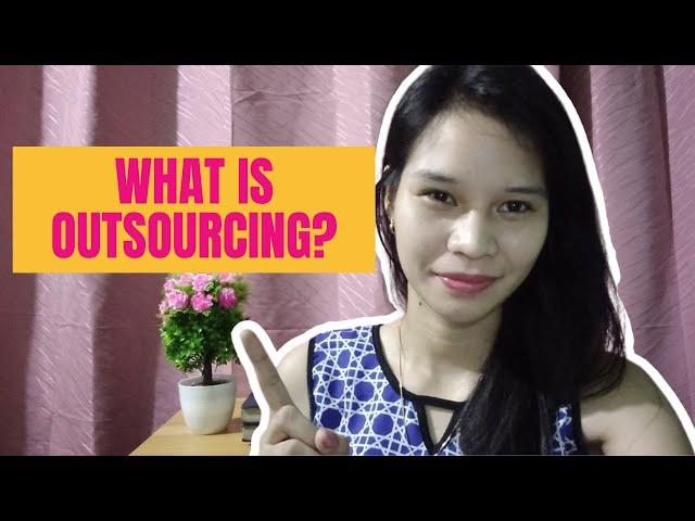 Everything You Need to Know About Outsourcing