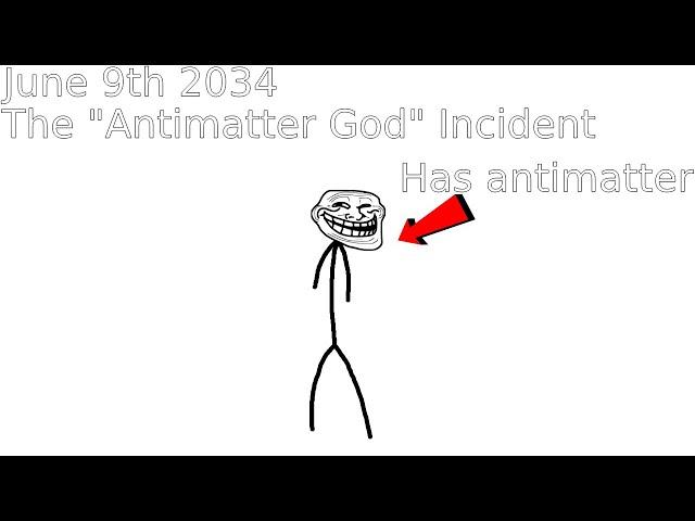 Trollge the "Antimatter God" Incident