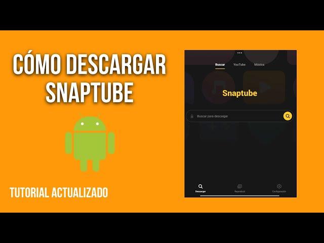 Cómo descargar SnapTube en tú celular Android | tutorial 2024