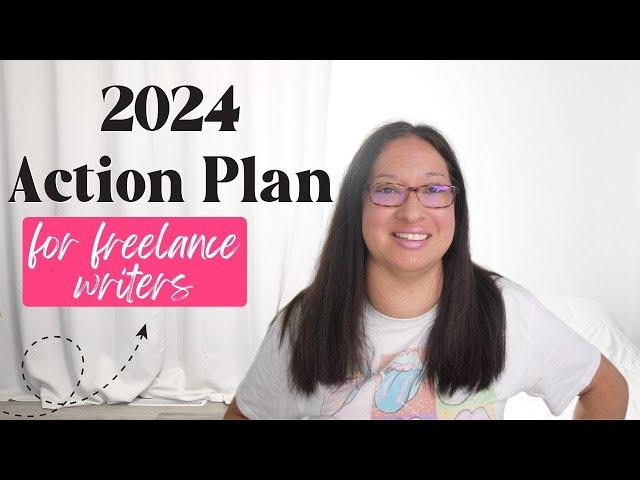 2024 Action Plan for New Freelance Writers | freelance writing for beginners