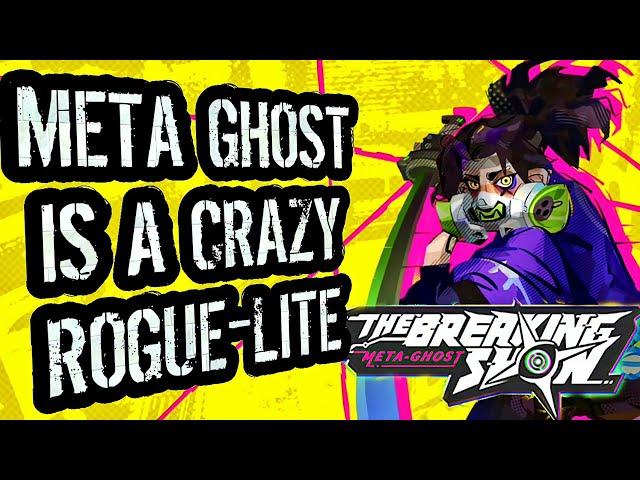 Action Rogue-lite RPG You Probably Missed | Meta Ghost The Breaking Show