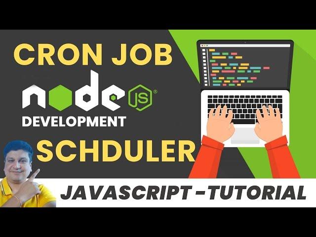 Nodejs Cron Job Scheduler & Cron Expression Tutorial in JavaScript with Examples for Developers