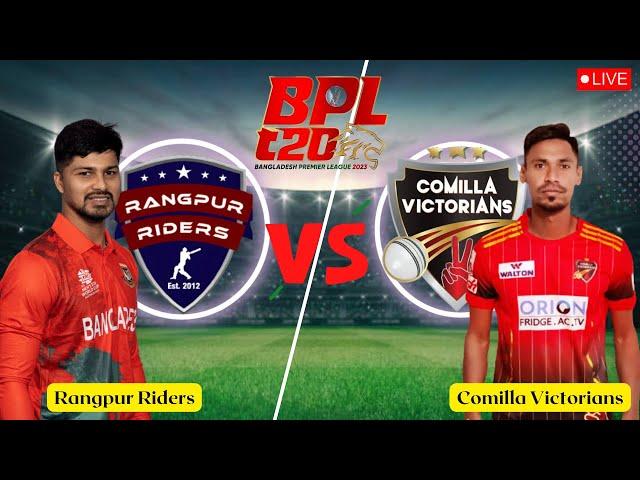  Live BPL: CV vs RGR | Comilla Victorians vs Rangpur Riders Bangladesh Premier League 2023