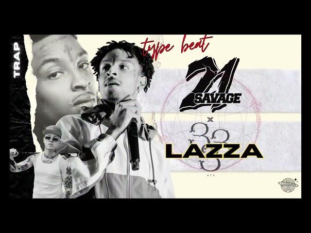 “LAZZA x 21SAVAGE TypeBeat 2023” [TRAP 2023] prod. LEENI