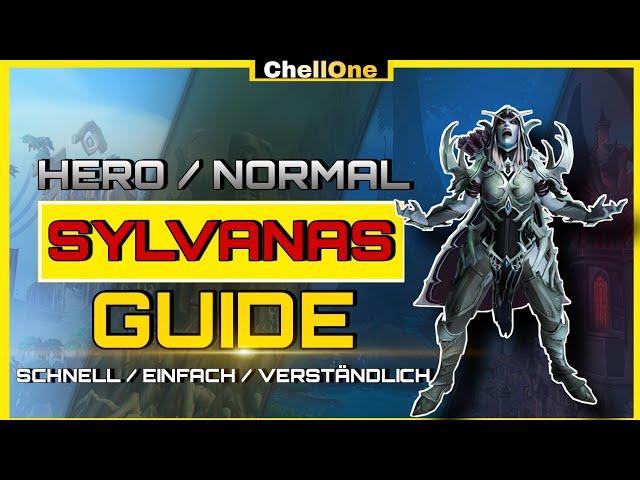 Sylvanas Windläufer Heroisch/Normal Deutscher Schnell Guide. Einfach Erklärt [World of Warcraft]