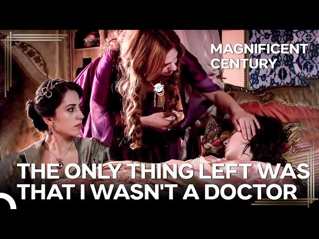 Hürrem Found A Cure For Hatice's Illness | Magnificent Century