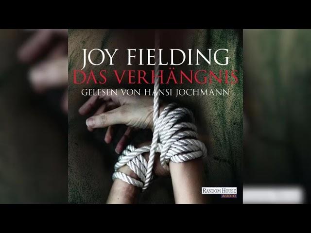 Das Verhängnis von Joy Fielding | Krimi Thriller Hörbuch