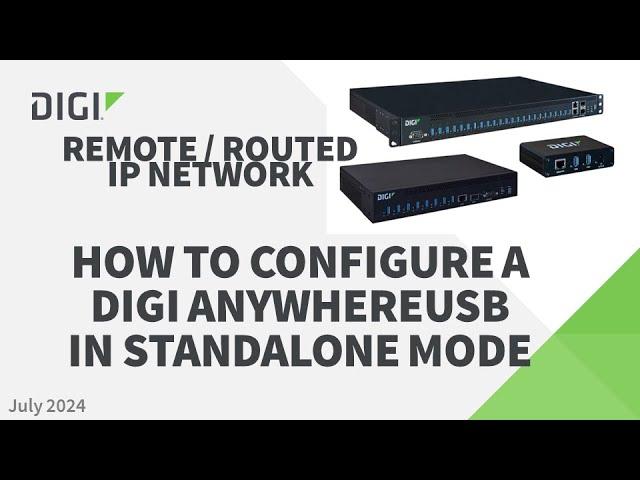 Digi AnywhereUSB  /  Remote Routed IP Network  /  Standalone mode