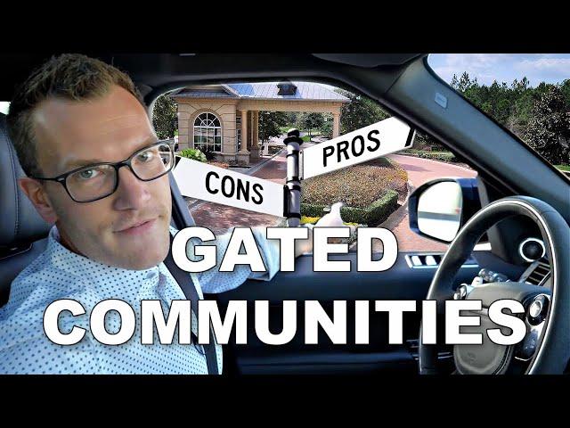 Pros and Cons of living in a Gated Community