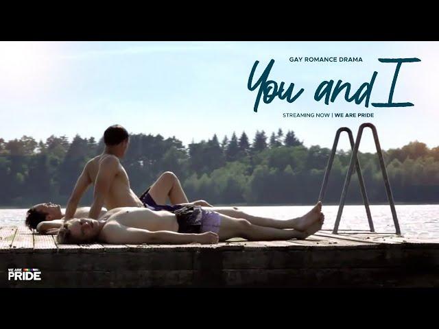 You and I | Full Movie | Gay Drama, Romance | LGBTQIA+ | We Are Pride