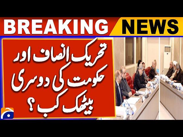 PTI-Government Second Meeting: Key Issues & Date Announced | Latest Political Updates