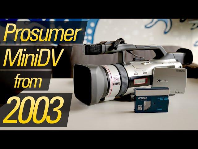 Canon GL2  -- The $3,000 MiniDV Camcorder from 2003!