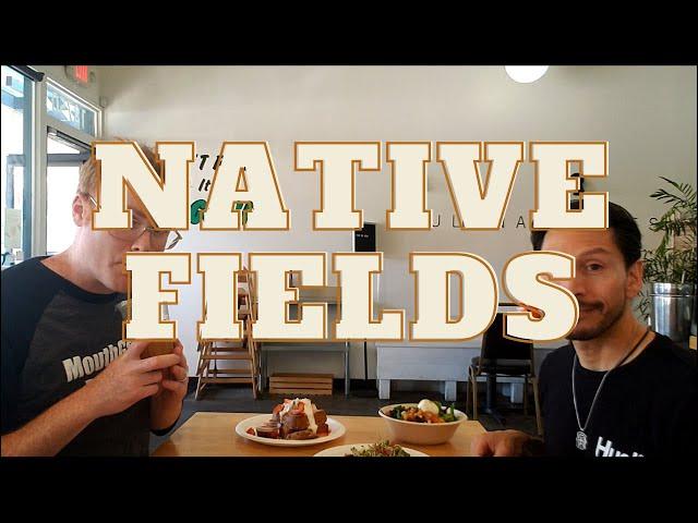 Native Fields Farm to Table Cafe Review