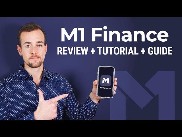 M1 Finance Review + Tutorial 2024 (FULL Guide)