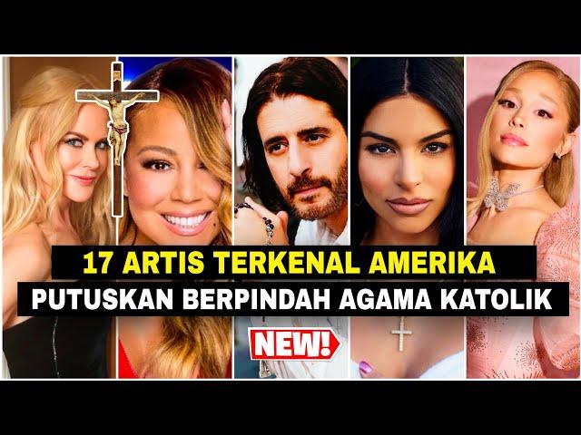 Mengapa 17 Artis terkenal Amerika Serikat ini berpindah masuk Katolik? Jawaban mereka mengejutkan‼️