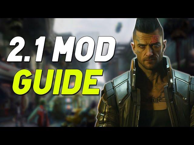 A Beginners Guide To Modding Cyberpunk 2077 | Update 2.1