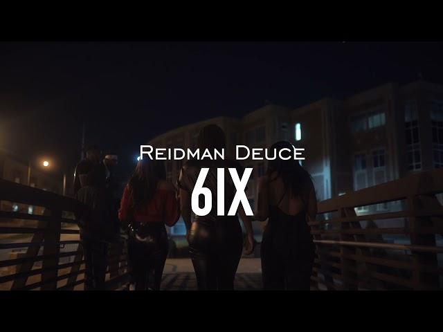 Reidman Deuce- 6ix