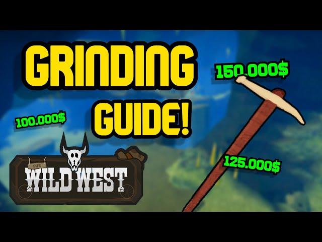 NEW Best Grinding Guide - Roblox Wild West