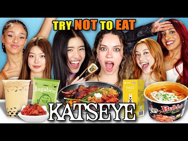 KATSEYE Tries Not To Eat - K-Pop Idols Favorite Foods!