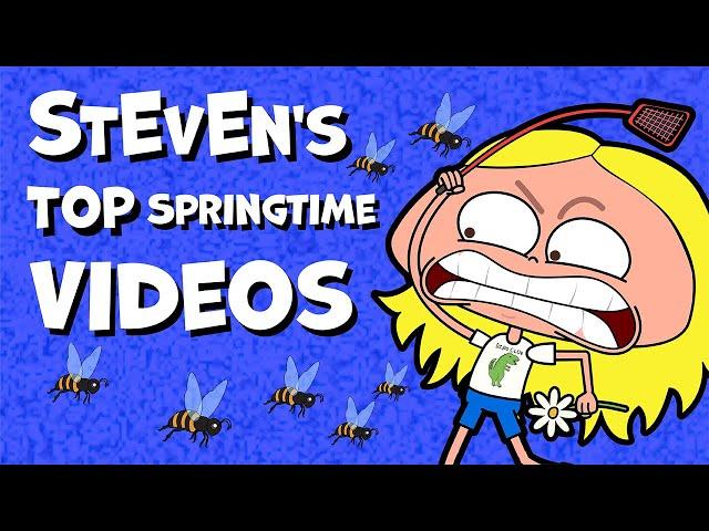 StEvEn's Top Springtime Videos!