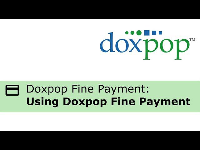 Using Doxpop's Fine Payment