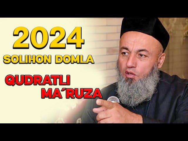 QUDRATLI MA'RUZA, FALASTIN BOMBASI, MO'MINLAR SIFATI, SOLIHON DOMLA MA'RUZALARI 2024