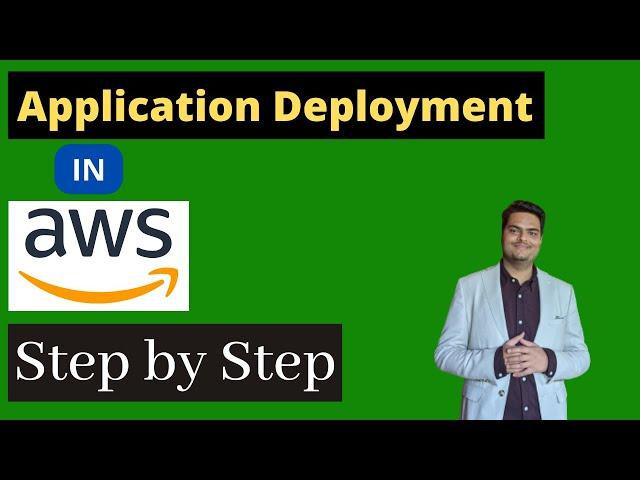 Application deployment in AWS Step by Step | AWS deployment tutorial | AWS deployment strategies