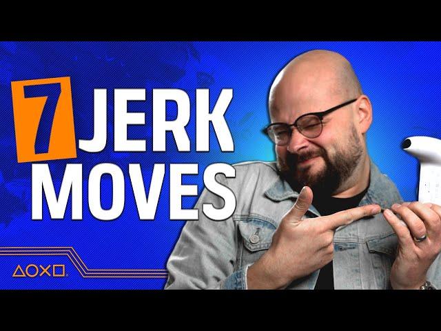 7 Jerk Moves Guaranteed To Annoy Every Gamer