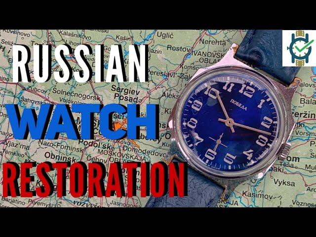 Russian Pobeda ( Победа ) Watch Restoration