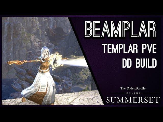 Magicka Templar Build PvE "Beamplar" - Summerset Chapter ESO