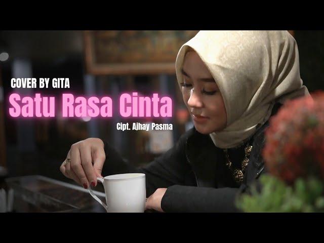 SATU RASA CINTA (ARIEF) - COVER BY GITA KDI