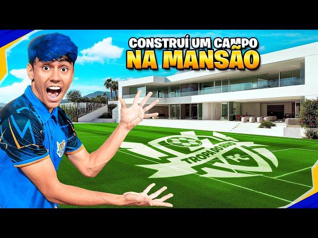 CONSTRUÍMOS UM CAMPO NA MANSÃO DA TROPA DO RAIO!