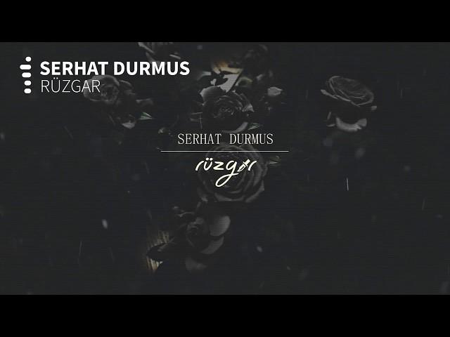 Serhat Durmus - Rüzgar