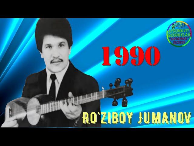 Ro'ziboy Jumanov-Studentligim 1990 | Рузибой Жуманов-Студенлигим 1990