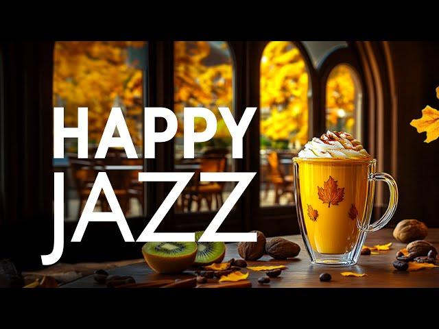 Happy Jazz Music - Deep and Soothing Jazz Instrumental Music & Elegant Autumn Bossa Nova for Relax