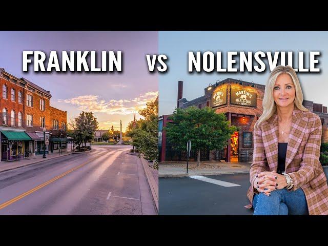 Moving to Franklin TN vs. Moving to Nolensville, TN  | Real Estate | Relocating to Nashville