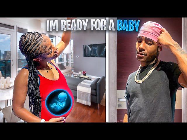 I TOLD HIM " IM READY FOR A BABY " ‍* GONE RIGHT •