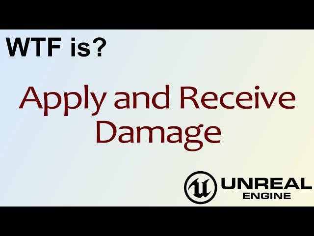 WTF Is? Apply and Receive Damage in Unreal Engine 4