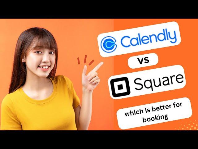 CALENDLY VS SQUARE APPOINTMENTS WHICH IS BETTER FOR BOOKING 2024! (FULL GUIDE)