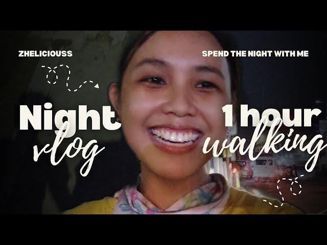 zhel's diary  : Night vlog ️ : 1 HOUR LONG NIGHT WALK + davao city vlog 