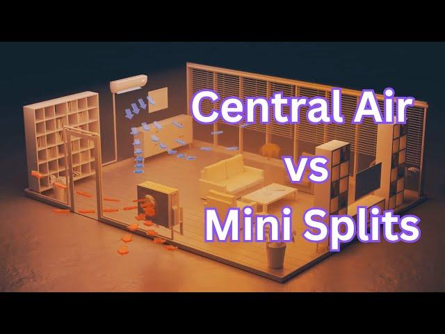 Central Air vs Mini Splits? Which One Is Better?